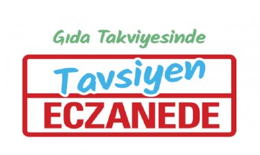 Doğru Gıda Takviyesi Kullanımı İçin “Tavsiyen Eczanede”