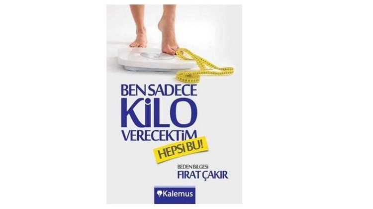 Ben Sadece Kilo Verecektim – Hepsi Bu!