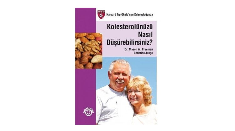 Kolesterolünüzü Nasıl Düşürebilirsiniz?