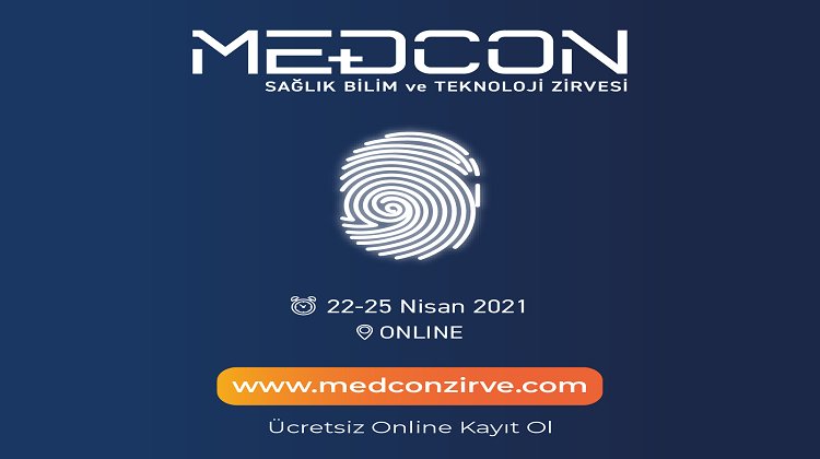 MEDCON Sağlık, Bilim ve Teknoloji Zirvesi Nisan Ayında Gerçekleşecek