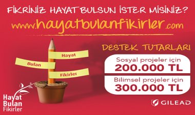 Gilead İle Hayat Bulan Fikirler Proje Destek Tutarları Artırıldı