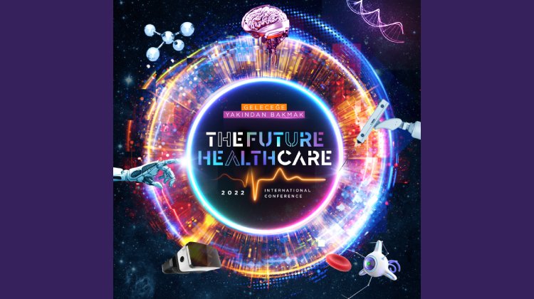 The Future Healthcare İstanbul Konferansı Bugün Başlıyor
