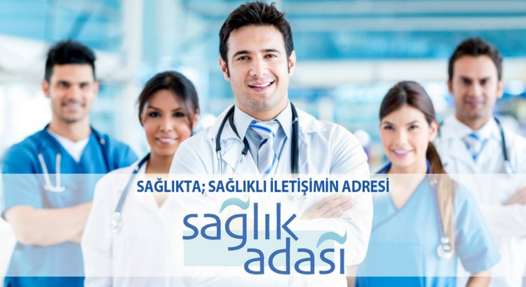 Sağlıkta, Sağlıklı İletişimin Adresi: Sağlık Adası Medya