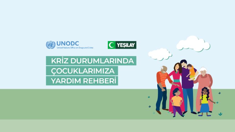 Yeşilay'dan Depremden Etkilenen Ebeveyn ve Çocuklara Kriz Rehberi