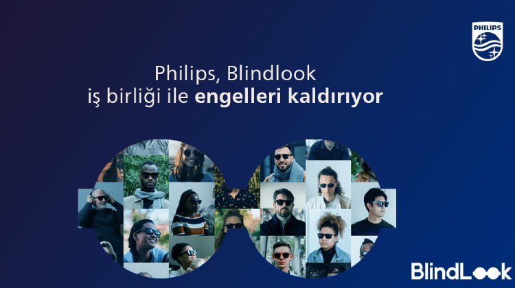 Philips, ve BlindLook Görme Engelliler İçin Harekete Geçti